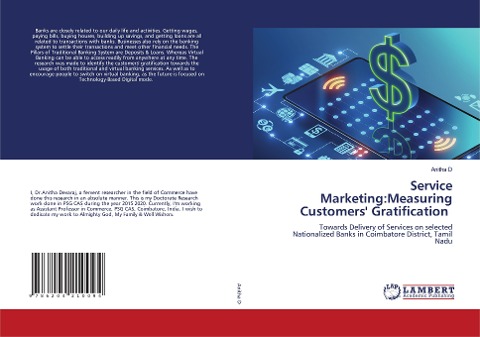 Service Marketing:Measuring Customers Gratification: Towards Delivery of Services on selected Nationalized Banks in Coimbatore District, Tamil Nadu