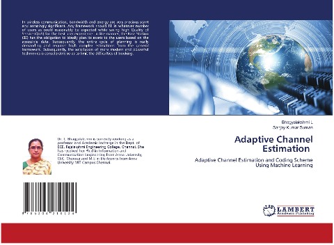 Adaptive Channel Estimation: Adaptive Channel Estimation and Coding Scheme Using Machine Learning