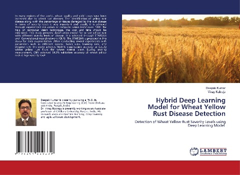 Hybrid Deep Learning Model for Wheat Yellow Rust Disease Detection: Detection of Wheat Yellow Rust Severity Levels using Deep Learning Model