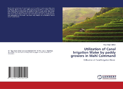 Utilization of Canal Irrigation Water by paddy growers in Mahi Command: Utilization of Canal Irrigation Water