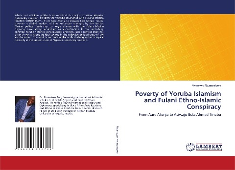 Poverty of Yoruba Islamism and Fulani Ethno-Islamic Conspiracy: From Aare Afonja to Asiwaju Bola Ahmed Tinubu