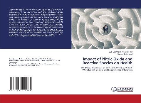 Impact of Nitric Oxide and Reactive Species on Health: The Etiopathogenesis of Infectious Diseases (Covid-19 included): Clinical and Experimental Inferences
