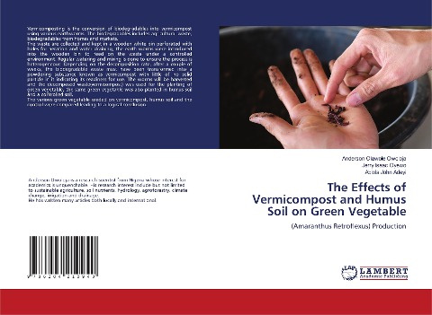 The Effects of Vermicompost and Humus Soil on Green Vegetable: (Amaranthus Retroflexus) Production