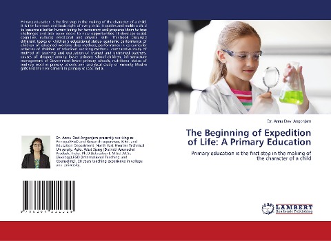 The Beginning of Expedition of Life: A Primary Education: Primary education is the first step in the making of the character of a child