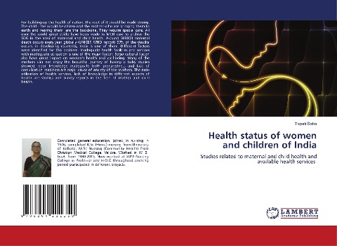 Health status of women and children of India: Studies related to maternal and child health and available health services