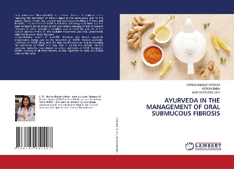 AYURVEDA IN THE MANAGEMENT OF ORAL SUBMUCOUS FIBROSIS