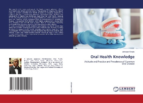 Oral Health Knowledge: Attitude and Practice and Prevalence of Common Oral Disease
