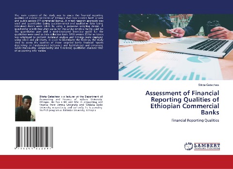 Assessment of Financial Reporting Qualities of Ethiopian Commercial Banks: Financial Reporting Qualities