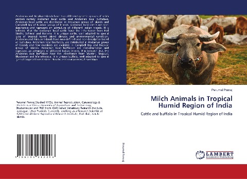 Milch Animals in Tropical Humid Region of India: Cattle and buffalo in Tropical Humid Region of India