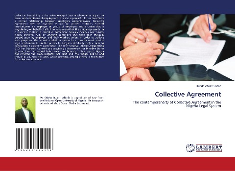 Collective Agreement: The contemporaneity of Collective Agreement in the Nigeria Legal System