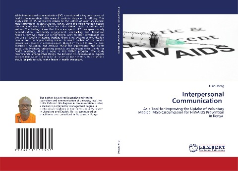 Interpersonal Communication: As a Tool for Improving the Uptake of Voluntary Medical Male Circumcision for HIV/AIDS Prevention in Kenya