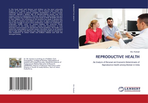 REPRODUCTIVE HEALTH: An Analysis of Personal and Economic Determinants of Reproductive Health among Women in India