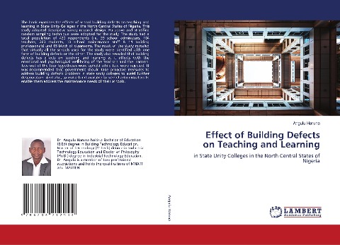 Effect of Building Defects on Teaching and Learning: in State Unity Colleges in the North Central States of Nigeria