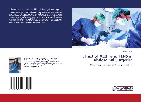 Effect of ACBT and TENS in Abdominal Surgeries: Pulmonary Functions and Pain perception