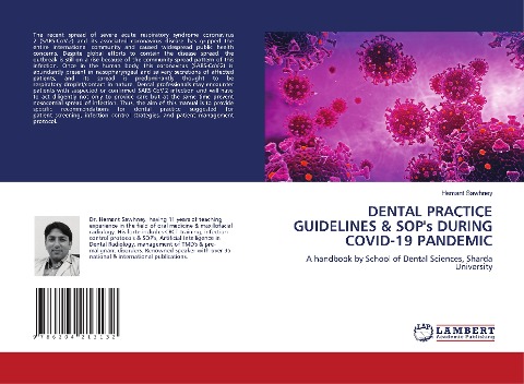 DENTAL PRACTICE GUIDELINES & SOPs DURING COVID-19 PANDEMIC: A handbook by School of Dental Sciences, Sharda University
