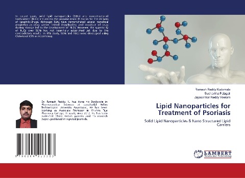 Lipid Nanoparticles for Treatment of Psoriasis: Solid Lipid Nanoparticles & Nano Structured Lipid Carriers