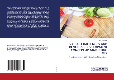 GLOBAL CHALLENGES AND BENEFITS - DEVELOPMENT CONCEPT 4P MARKETING MIX: Prominent monograph international importance