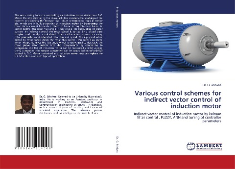Various control schemes for indirect vector control of induction motor: Indirect vector control of induction motor by kalman filter control , FUZZY, ANN and tuning of controller parameters