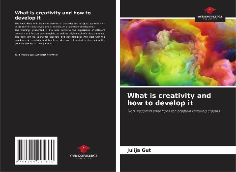 What is creativity and how to develop it: Non-recommendations for creative thinking classes