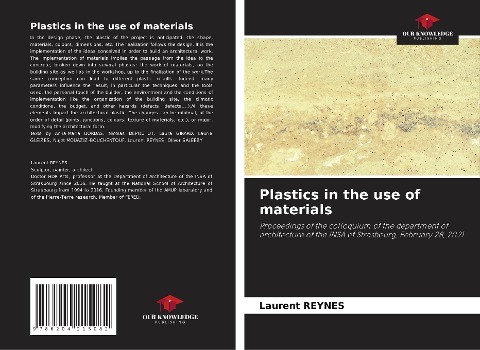 Plastics in the use of materials: Proceedings of the colloquium of the department of architecture of the INSA of Strasbourg, February 28, 2021