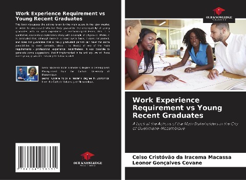 Work Experience Requirement vs Young Recent Graduates: A Look at the Actions of the Main Stakeholders in the City of Quelimane-Mozambique