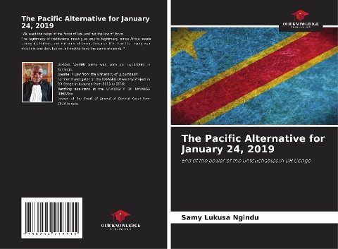 The Pacific Alternative for January 24, 2019: End of the power of the untouchables in DR Congo
