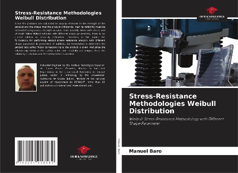 Stress-Resistance Methodologies Weibull Distribution: Weibull Stress-Resistance Methodology with Different Shape Parameter