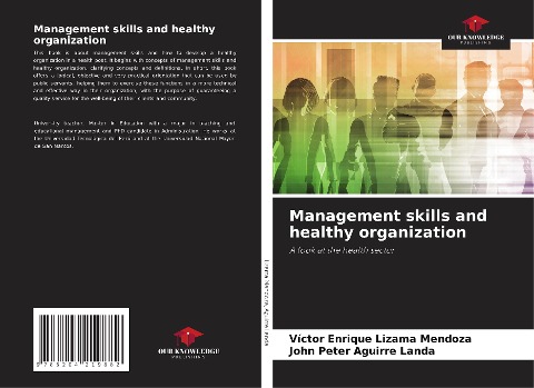 Management skills and healthy organization: A look at the health sector