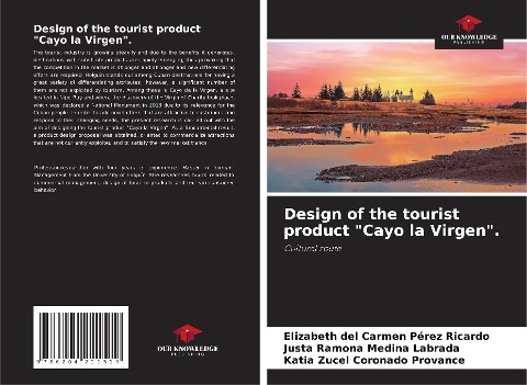 Design of the tourist product Cayo la Virgen.: Cultural route