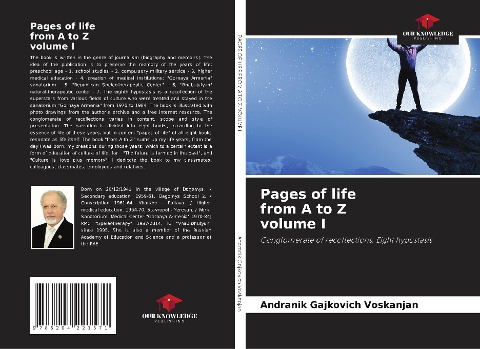 Pages of life from A to Z volume I: Conglomerate of recollections. Eight hypostasis