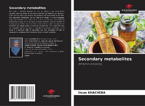 Secondary metabolites: Extraction and dosing