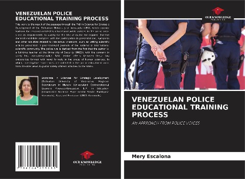 VENEZUELAN POLICE EDUCATIONAL TRAINING PROCESS: AN APPROACH FROM POLICE VOICES