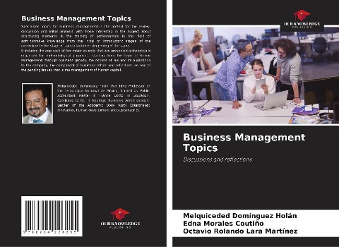 Business Management Topics: Discussions and reflections