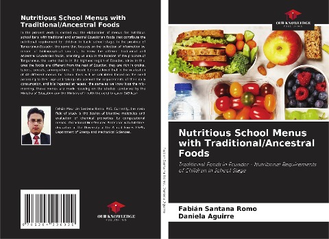 Nutritious School Menus with Traditional/Ancestral Foods: Traditional Foods in Ecuador - Nutritional Requirements of Children in School Stage