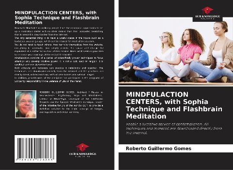 MINDFULACTION CENTERS, with Sophia Technique and Flashbrain Meditation: Enable a lucrative service of contemplation. All techniques and material are downloaded directly from the internet.