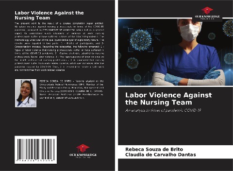 Labor Violence Against the Nursing Team: An analysis in times of pandemic COVID-19