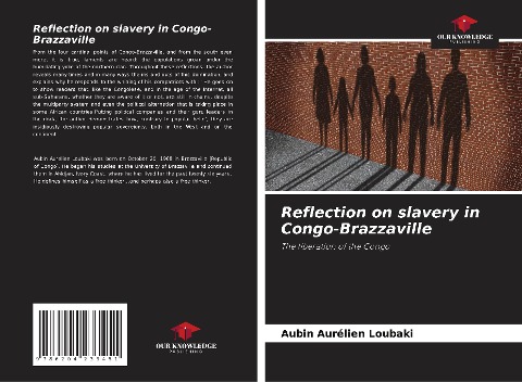 Reflection on slavery in Congo-Brazzaville: The liberation of the Congo