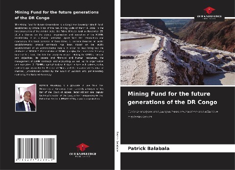 Mining Fund for the future generations of the DR Congo: Critical analyses and perspectives on creation and effective implementation
