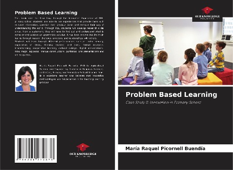 Problem Based Learning: Case Study II: Innovation in Primary School