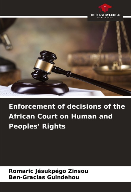 Enforcement of decisions of the African Court on Human and Peoples Rights