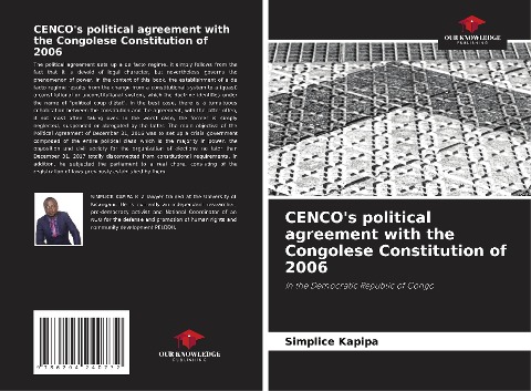 CENCOs political agreement with the Congolese Constitution of 2006: In the Democratic Republic of Congo