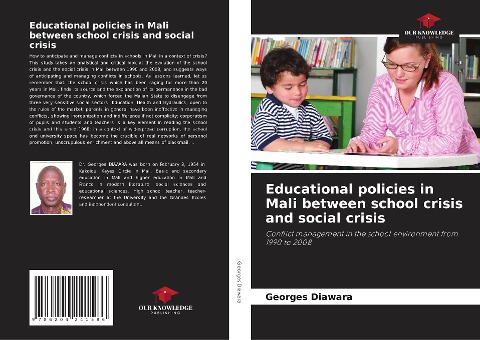 Educational policies in Mali between school crisis and social crisis: Conflict management in the school environment from 1990 to 2008