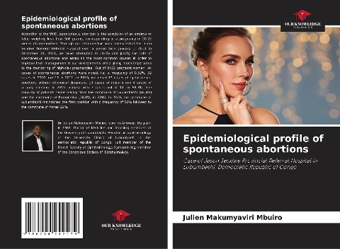 Epidemiological profile of spontaneous abortions: Case of Jason Sendwe Provincial Referral Hospital in Lubumbashi, Democratic Republic of Congo