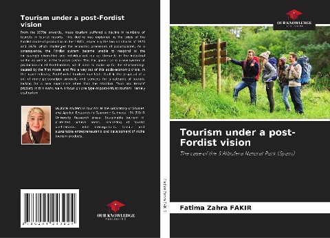 Tourism under a post-Fordist vision: The case of the SAlbufera Natural Park (Spain)