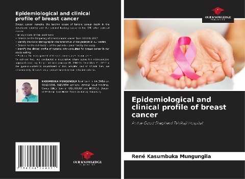 Epidemiological and clinical profile of breast cancer: At the Good Shepherd Tshikaji Hospital