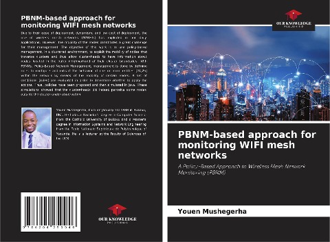 PBNM-based approach for monitoring WIFI mesh networks: A Policy-Based Approach to Wireless Mesh Network Monitoring (PBNM)