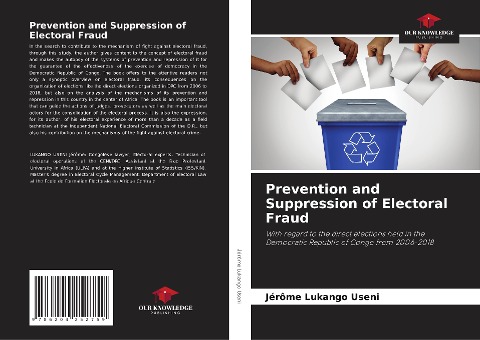 Prevention and Suppression of Electoral Fraud: With regard to the direct elections held in the Democratic Republic of Congo from 2006-2018