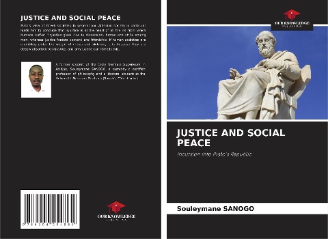 JUSTICE AND SOCIAL PEACE: Incursion into Platos Republic