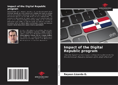 Impact of the Digital Republic program: Was the digital transformation initiative implemented by the Dominican Republic between 2016-2020 effective?