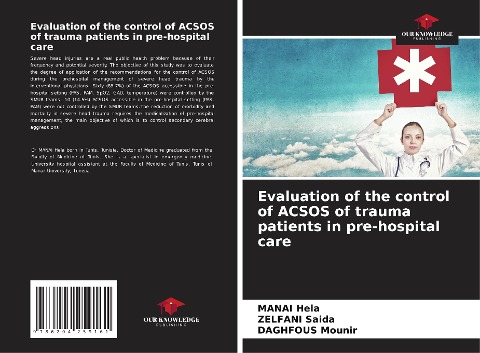Evaluation of the control of ACSOS of trauma patients in pre-hospital care